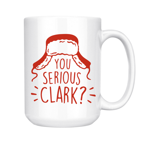 You serious Clark