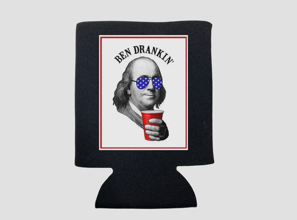 BEN DRANKIN' KOOZIE