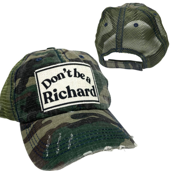 DON'T BE A RICHARD UNISEX HAT