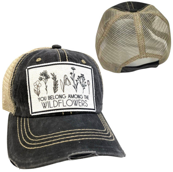 YOU BELONG AMONG THE WILDFLOWERS UNISEX HAT