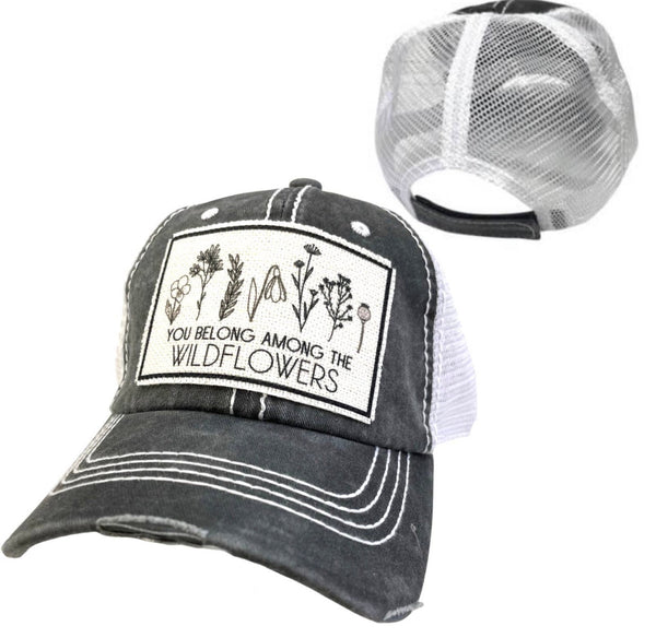 YOU BELONG AMONG THE WILDFLOWERS UNISEX HAT