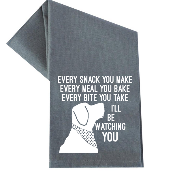 I'LL BE WATCHING YOU TEA TOWEL