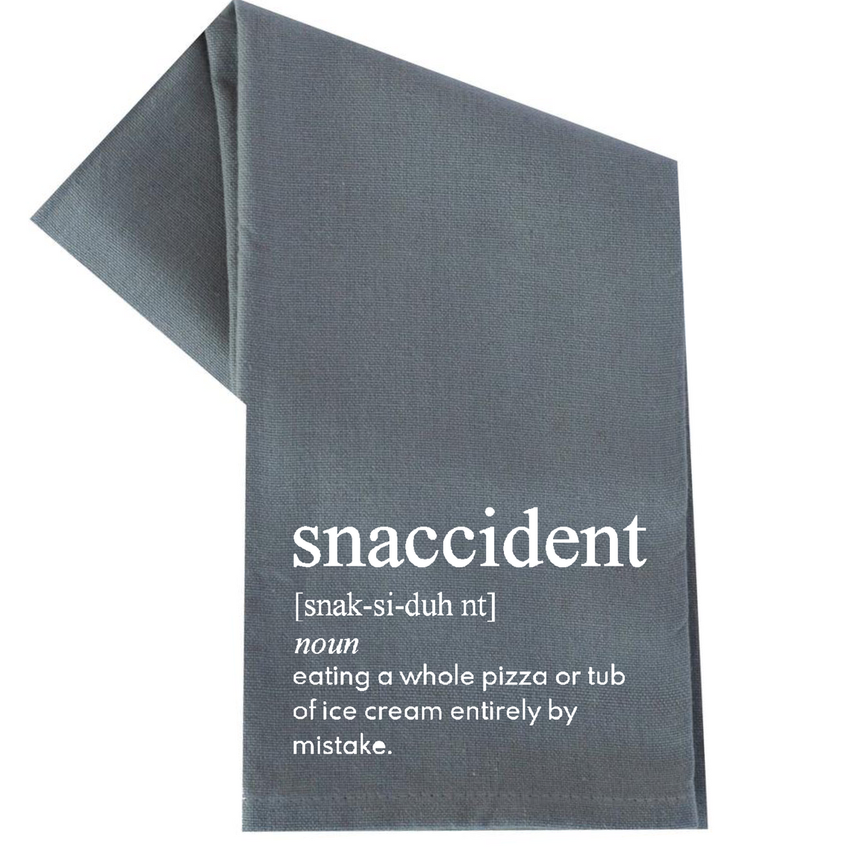 SNACCIDENT DEFINITION TEA TOWEL DKHANDMADE