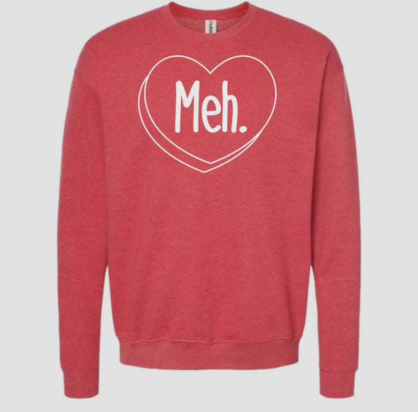 Valentine’s Heart MEH Crewneck Sweatshirt