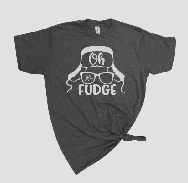 OH FUDGE T-SHIRT