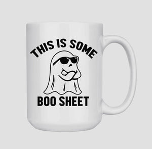 This Is Some BOO Sheet MUG