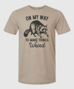 RACCOON WEIRD T-Shirt