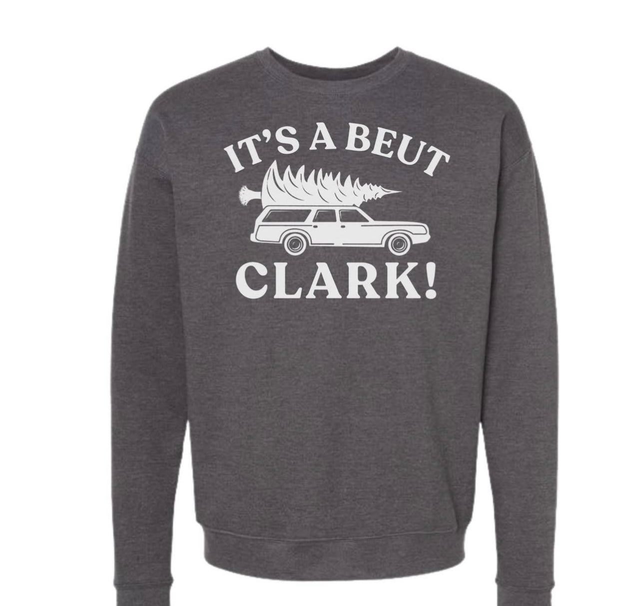 Its a Beut Crewneck Sweatshirt