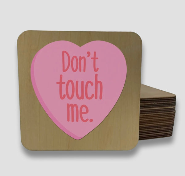 Valentine’s heart Don’t touch me DK MAGNET / DRINK COASTER