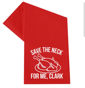 SAVE THE NECK TEA TOWEL