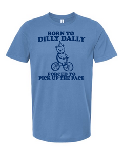 DILLY DALLY T-Shirt
