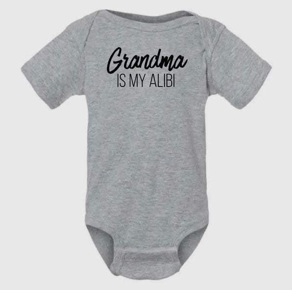 GRANDMA IS MY ALIBI ONESIE