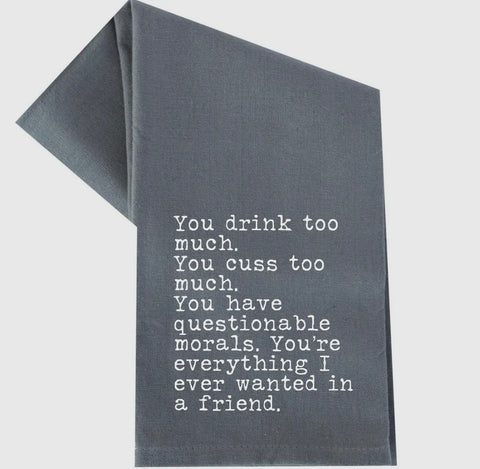 YOU CUSS TOO MUCH TEA TOWEL