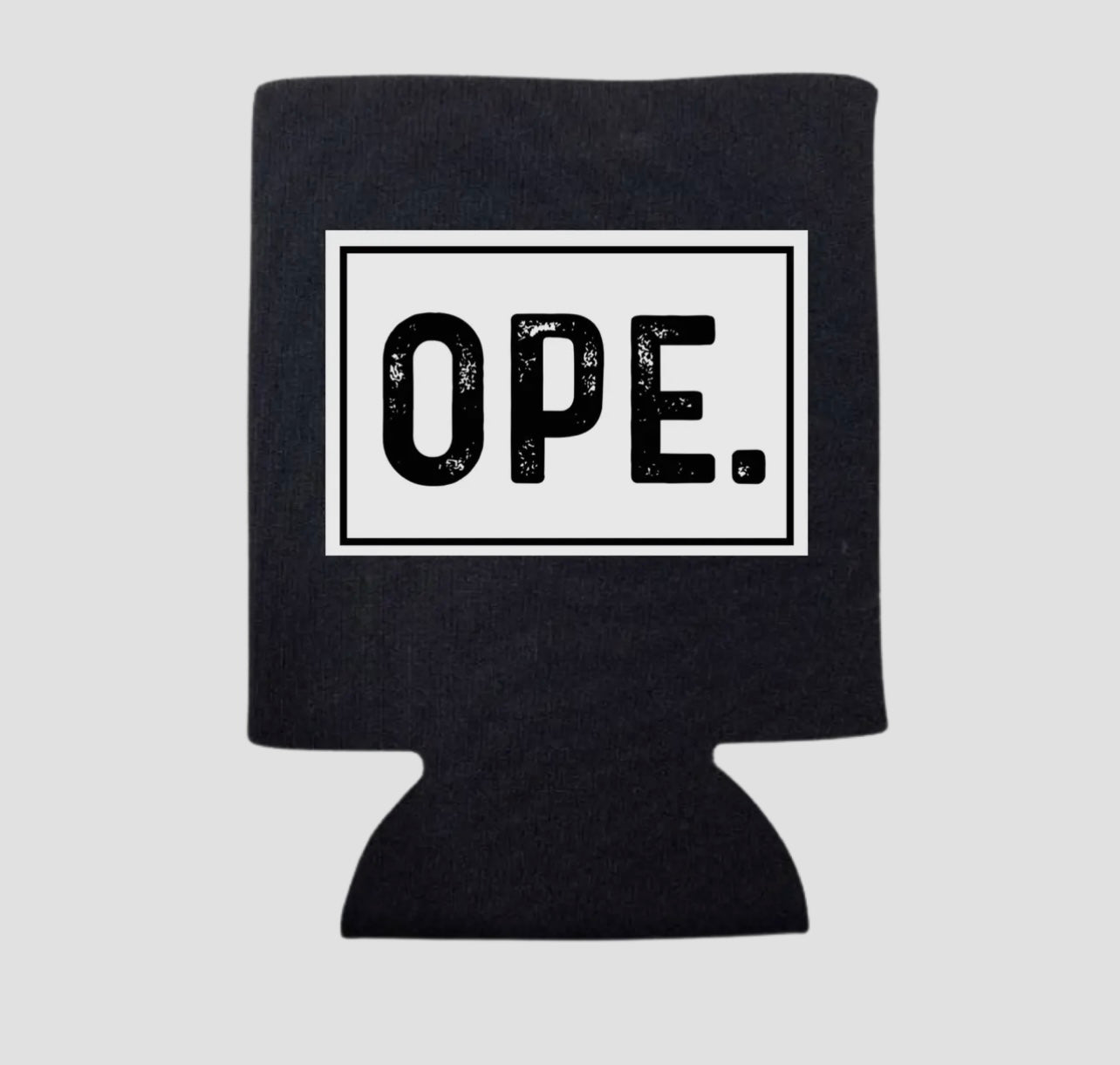 OPE. KOOZIE