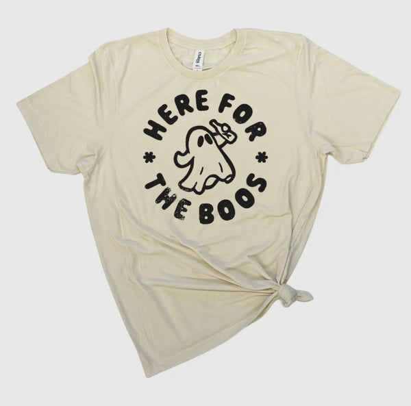 HERE FOR THE BOOS T-SHIRT