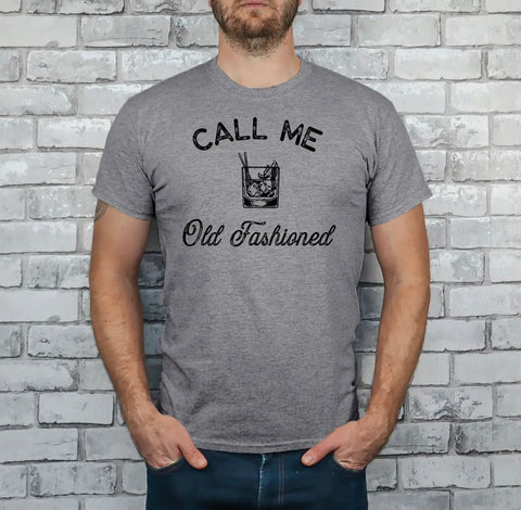 CALL ME OLD FASHIONED T-Shirt