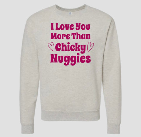 Valentine’s CHICKY NUGGIES Crewneck Sweatshirt