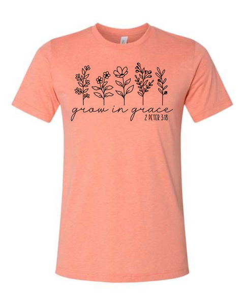 GROW IN GRACE T-Shirt