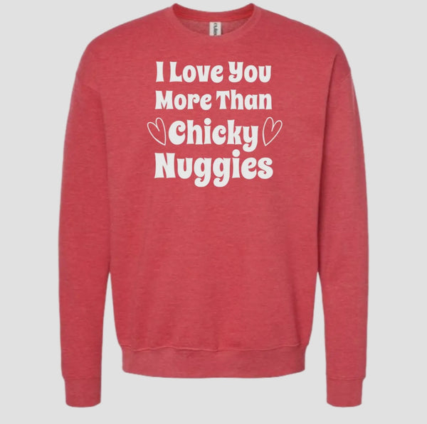 Valentine’s CHICKY NUGGIES Crewneck Sweatshirt