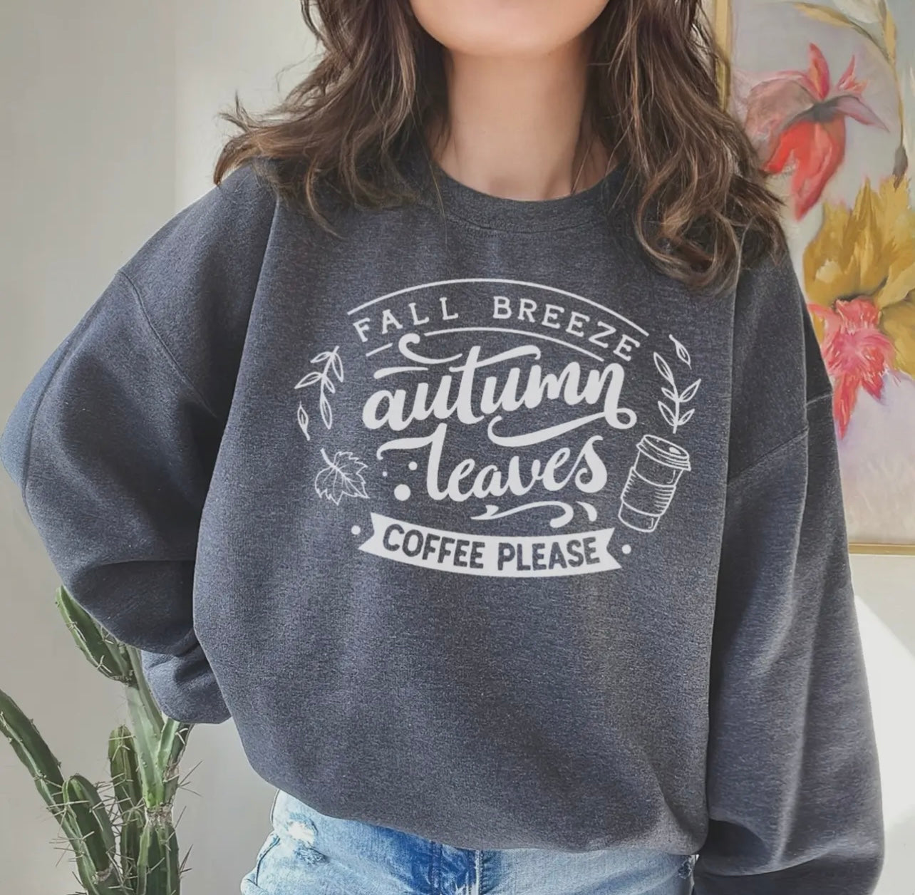 AUTUMN LEAVES & COFFEE PLEASE Sweatshirt