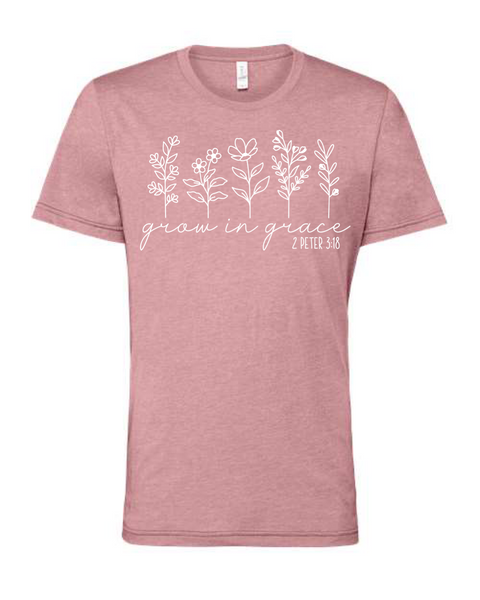 GROW IN GRACE T-Shirt