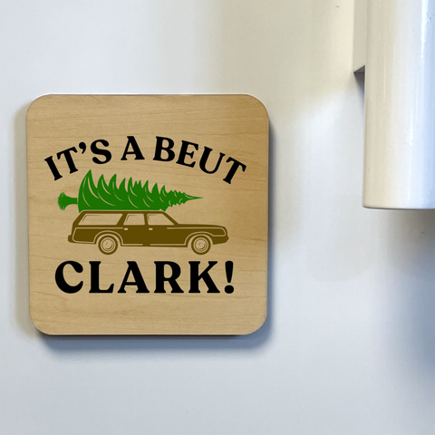 IT'S A BEUT CLARK DK MAGNET / DRINK COASTER