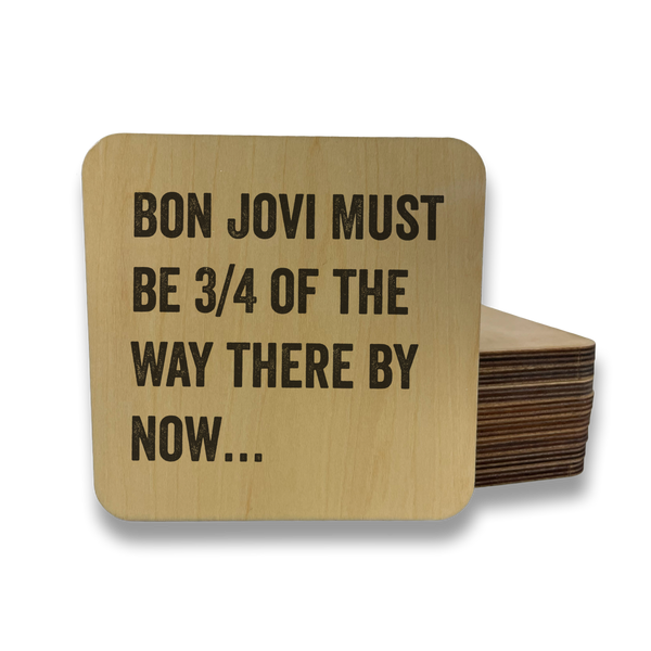 BON JOVI MUST BE 3/4 OF THE WAY THERE DK MAGNET / DRINK COASTER
