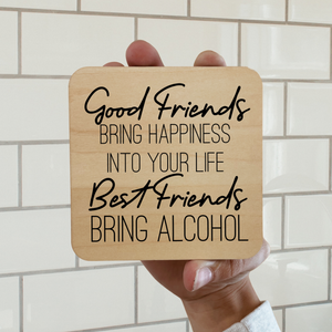 BEST FRIENDS BRING ALCOHOL DK MAGNET / DRINK COASTER