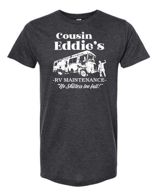 Cousin Eddie's Rv Maintenance T-Shirt Cousin Eddie's Rv Maintenance T-Shirt