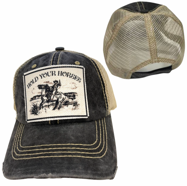 HOLD YOUR HORSES UNISEX HAT