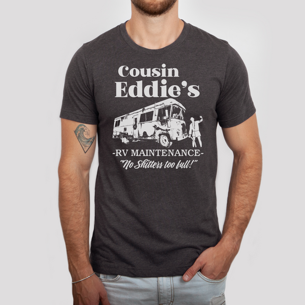 COUSIN EDDIE'S RV MAINTENANCE T-SHIRT