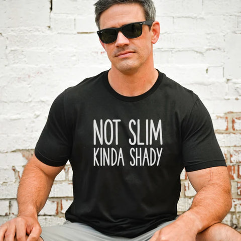 NOT SLIM KINDA SHADY T-SHIRT