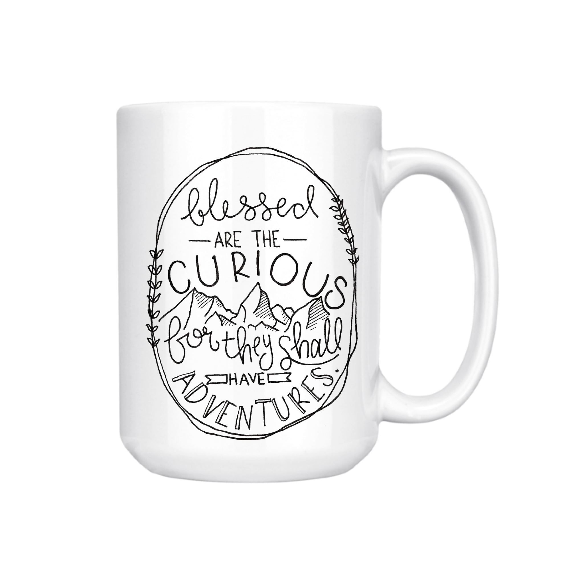 BLESSED ARE THE CURIOUS MUG