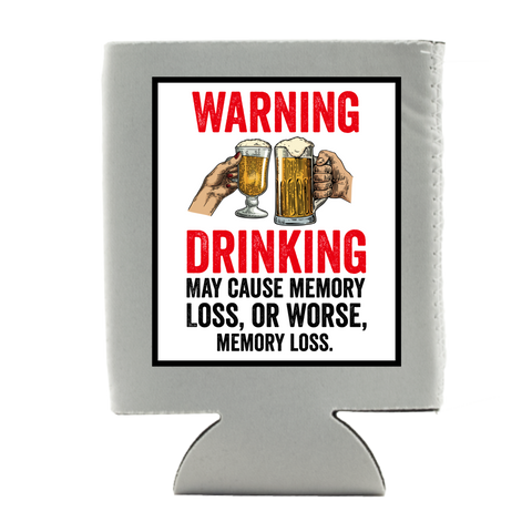 WARNING DRINKING KOOZIE