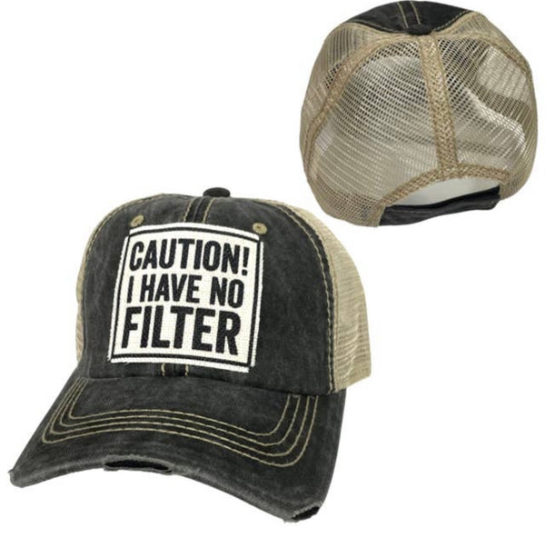 CAUTION! I HAVE NO FILTER UNISEX HAT