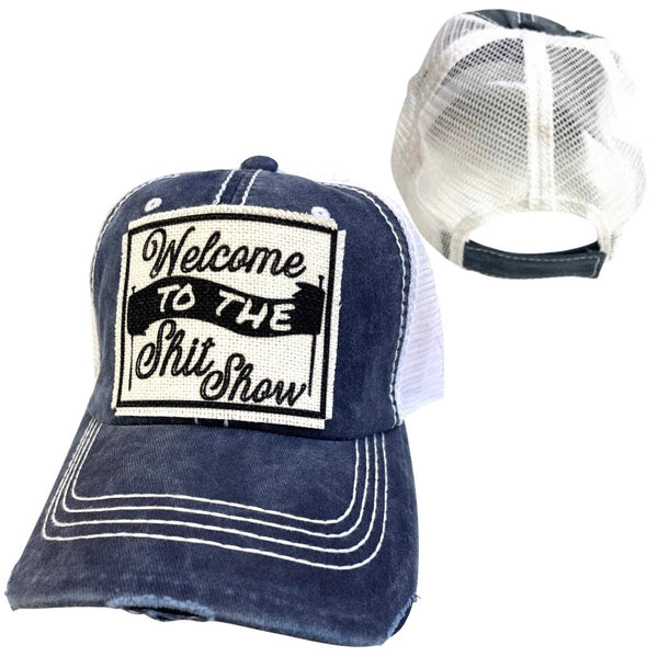 WELCOME TO THE SHIT SHOW UNISEX HAT