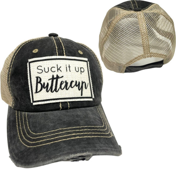 SUCK IT UP BUTTERCUP UNISEX HAT