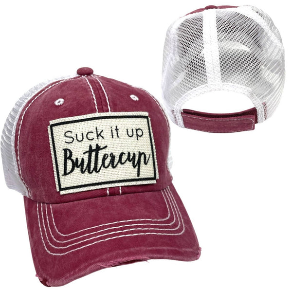 SUCK IT UP BUTTERCUP UNISEX HAT