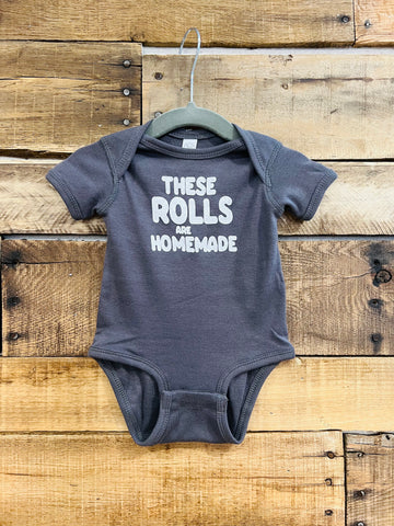 THESE ROLLS ARE HOMEMADE ONESIE