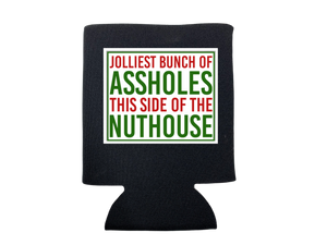 JOLLIEST BUNCH OF ASSHOLES KOOZIE